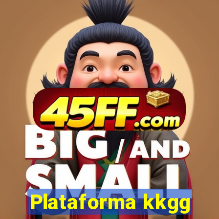 Plataforma kkgg
